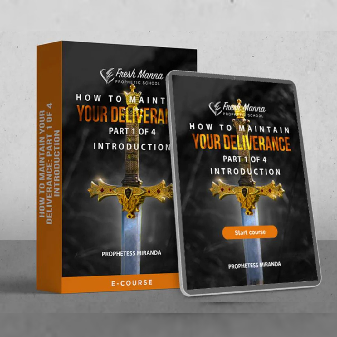 How to Maintain Your Deliverance (1 of 4)