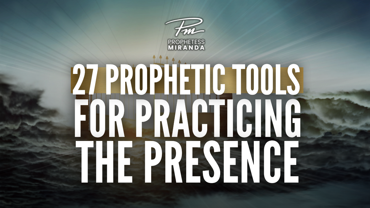 [FREE] 27 Tools for Practicing the Presence of God