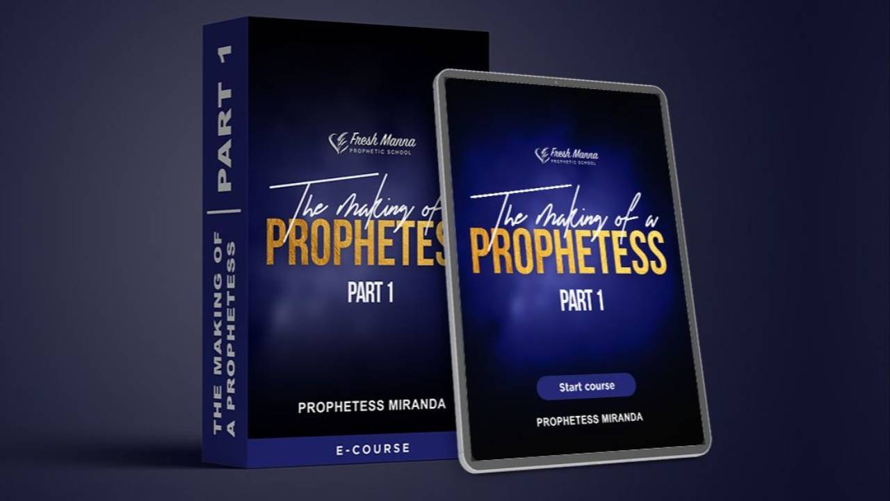 The Making Of A Prophetess (1 of 2)