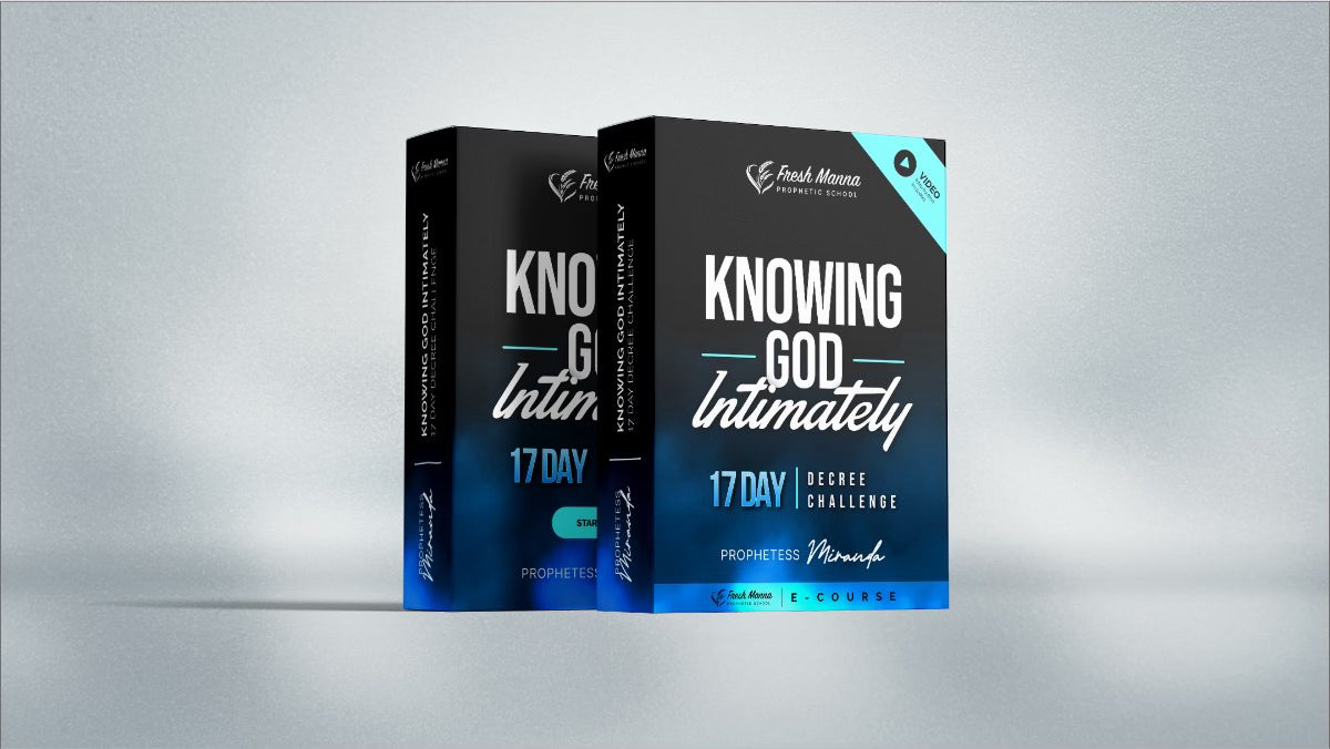 Knowing God Intimately! | 17-Day Challenge