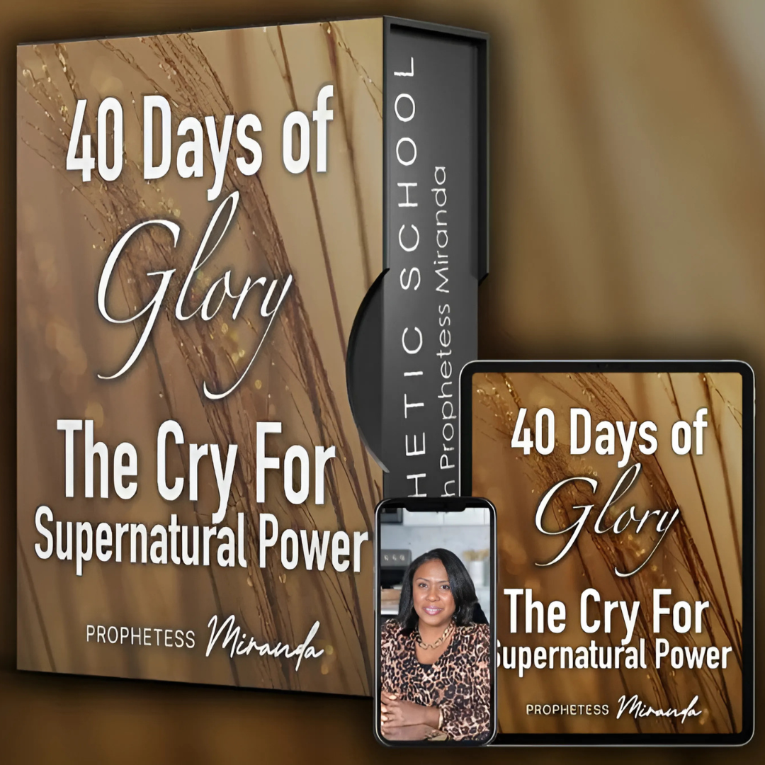 40 Days Of Glory! The Cry For Supernatural Power!